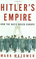 Hitler's Empire: Nazi Rule in Occupied Germany